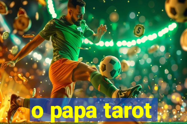 o papa tarot